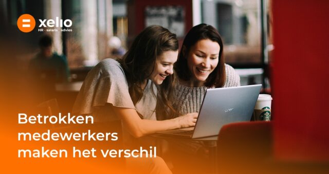 Betrokken medewerkers maken het verschil